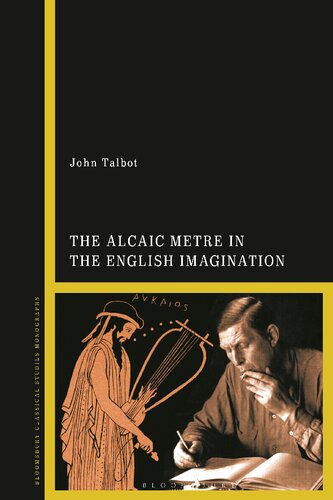 The Alcaic Metre in the English Imagination (PDF/EPUB Version)