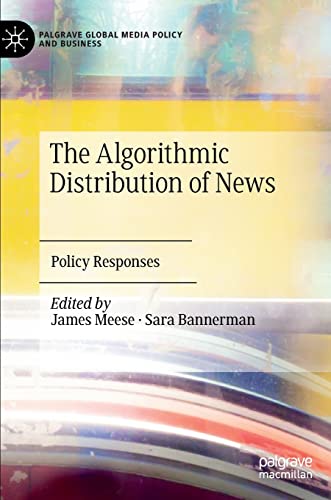 The Algorithmic Distribution of News: Policy Responses (PDF/EPUB Version)