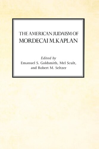 The American Judaism of Mordecai M. Kaplan (PDF/EPUB Version)