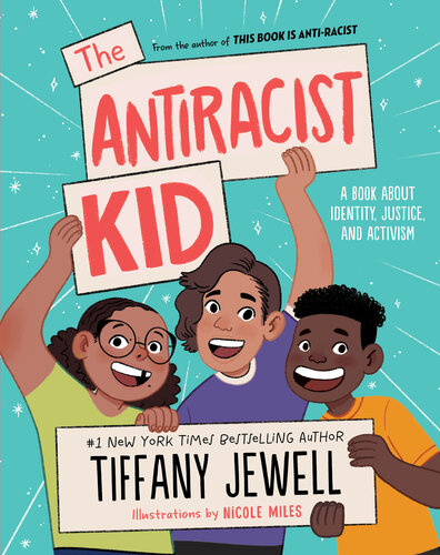 The Antiracist Kid: A Book About Identity, Justice, and Activism (PDF/EPUB Version)