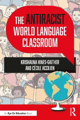 The Antiracist World Language Classroom (PDF/EPUB Version)