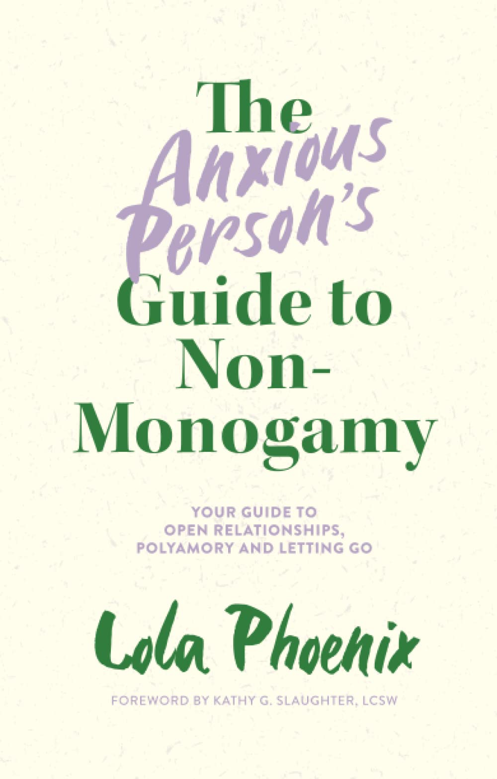 The Anxious Person’s Guide to Non-Monogamy (PDF/EPUB Version)