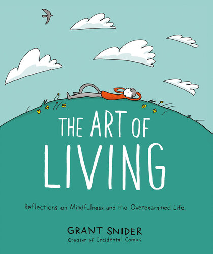 The Art of Living: Reflections on Mindfulness and the Overexamined Life (PDF/EPUB Version)