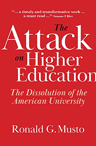 The Attack on Higher Education: The Dissolution of the American University (PDF/EPUB Version)