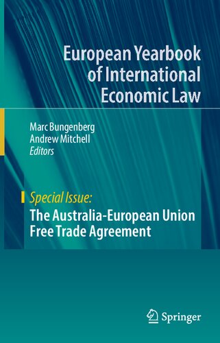 The Australia-European Union Free Trade Agreement (European Yearbook of International Economic Law) (PDF/EPUB Version)
