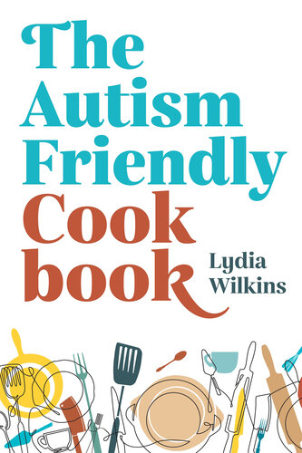 The Autism-Friendly Cookbook (PDF/EPUB Version)