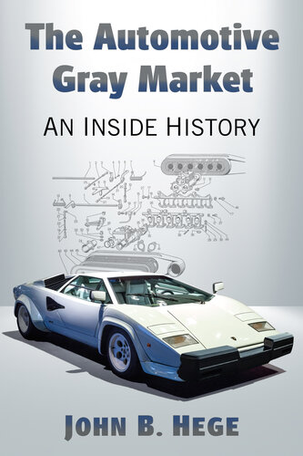 The Automotive Gray Market: An Inside History (PDF/EPUB Version)