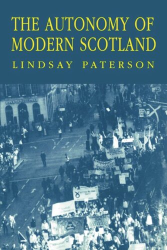 The Autonomy of Modern Scotland (PDF/EPUB Version)