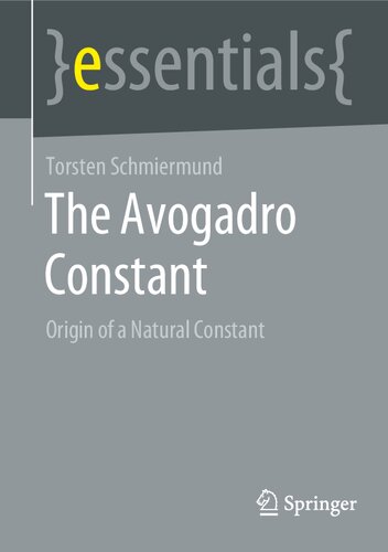 The Avogadro constant : origin of a natural constant (PDF/EPUB Version)