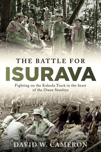 The Battle for Isurava: Fighting in the clouds of the Owen Stanley 1942 (PDF/EPUB Version)