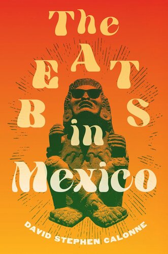 The Beats in Mexico (PDF/EPUB Version)