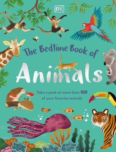 The Bedtime Book of Animals: Take a Peek at more than 50 of your Favourite Animals (PDF/EPUB Version)