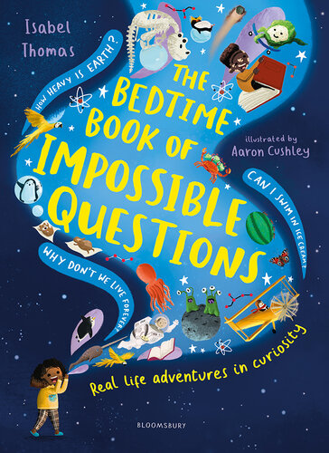 The Bedtime Book of Impossible Questions (PDF/EPUB Version)