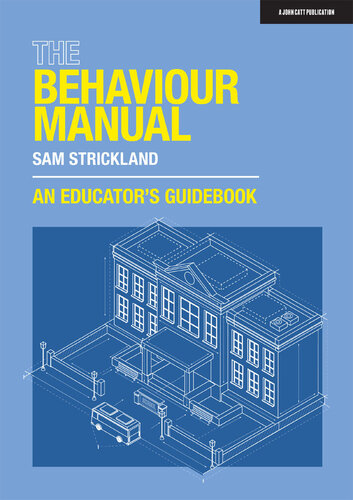 The Behaviour Manual: An Educator's Guidebook (PDF/EPUB Version)