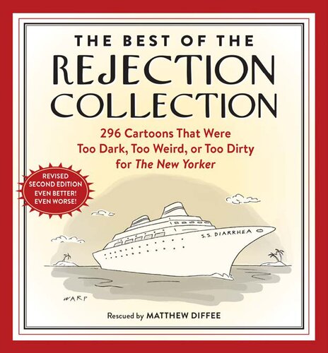 The Best of the Rejection Collection: 297 Cartoons That Were Too Dark, Too Weird, or Too Dirty for The New Yorker (PDF/EPUB Version)