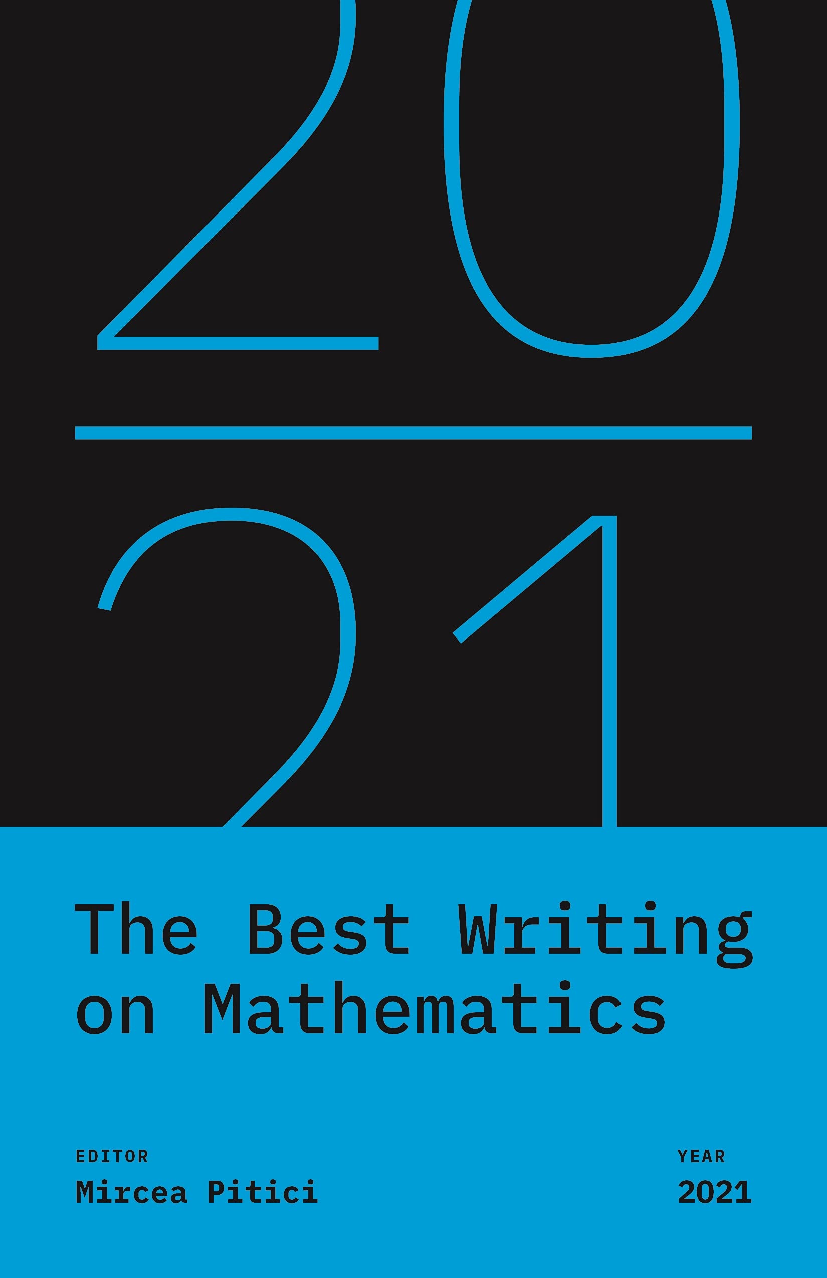 The Best Writing on Mathematics 2021 (The Best Writing on Mathematics, 19) (PDF/EPUB Version)