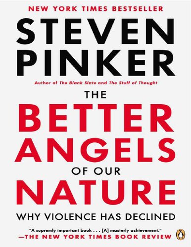 The Better Angels of Our Nature : Why Violence Has Declined Steven Pinker (PDF/EPUB Version)