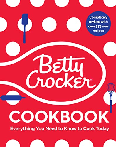 The Betty Crocker Cookbook, 13th Edition: Everything You Need to Know to Cook Today (PDF/EPUB Version)