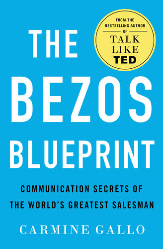 The Bezos Blueprint: Communication Secrets of the World's Greatest Salesman (PDF/EPUB Version)
