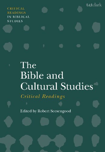 The Bible and Cultural Studies: Critical Readings (PDF/EPUB Version)