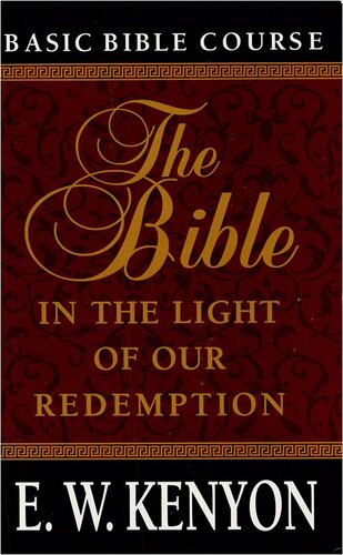 The Bible: In the Light of Our Redemption (PDF/EPUB Version)