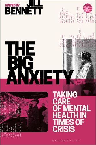 The Big Anxiety: Taking Care of Mental Health in Times of Crisis (Thinking in the World) (PDF/EPUB Version)