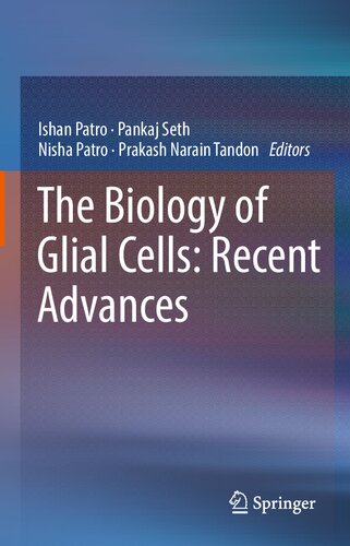 The Biology of Glial Cells: Recent Advances (PDF/EPUB Version)