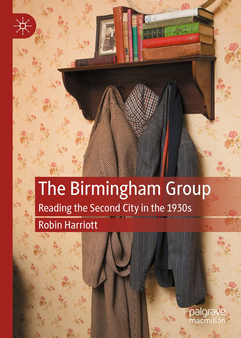 The Birmingham Group: Reading the Second City in the 1930s (PDF/EPUB Version)