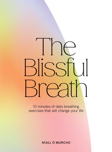 The Blissful Breath (PDF/EPUB Version)