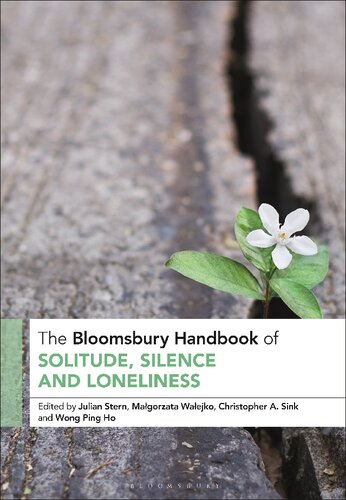 The Bloomsbury Handbook of Solitude, Silence and Loneliness (PDF/EPUB Version)