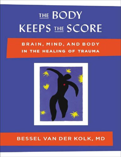 The Body Keeps the score (PDF/EPUB Version)