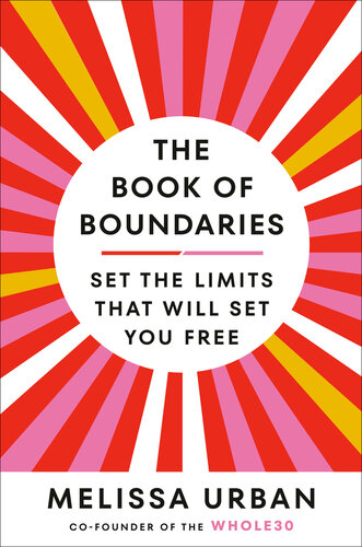 The Book of Boundaries: Set the Limits That Will Set You Free (PDF/EPUB Version)