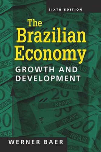 The Brazilian Economy: Growth and Development (PDF/EPUB Version)