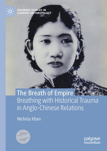 The Breath of Empire: Breathing with Historical Trauma in Anglo-Chinese Relations (PDF/EPUB Version)