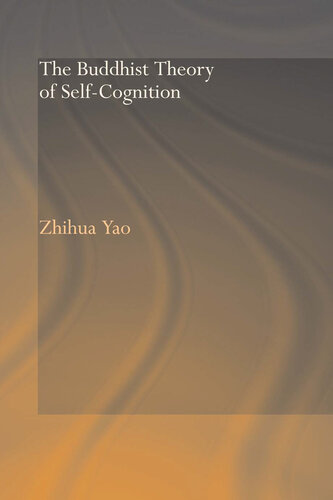 The Buddhist Theory of Self-Cognition (PDF/EPUB Version)
