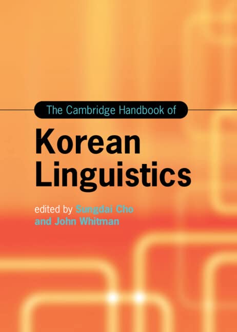 The Cambridge Handbook of Korean Linguistics (PDF/EPUB Version)