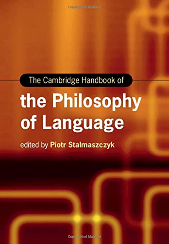 The Cambridge Handbook of the Philosophy of Language (PDF/EPUB Version)