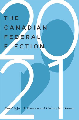 The Canadian Federal Election of 2021 (PDF/EPUB Version)
