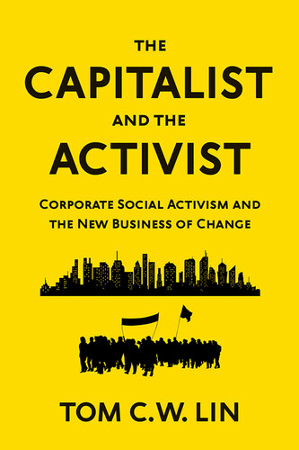 The Capitalist and the Activist: Corporate Social Activism and the New Business of Change (PDF/EPUB Version)