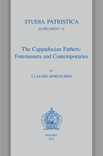 The Cappadocian Fathers: Forerunners and Contemporaries (PDF/EPUB Version)