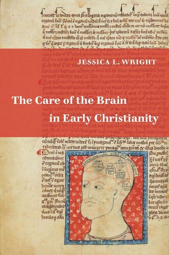The Care of the Brain in Early Christianity (PDF/EPUB Version)
