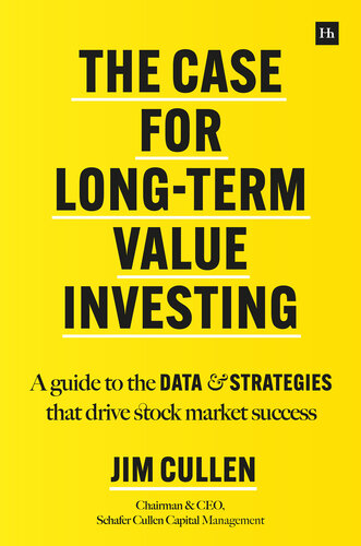 The Case for Long-Term Value Investing: A Guide to the Data and Strategies That Drive Stock Market Success (PDF/EPUB Version)