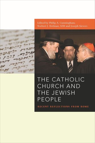 The Catholic Church and the Jewish People: Recent Reflections from Rome (PDF/EPUB Version)