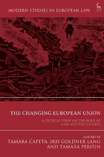 The Changing European Union: A Critical View on the Role of Law and the Courts (PDF/EPUB Version)