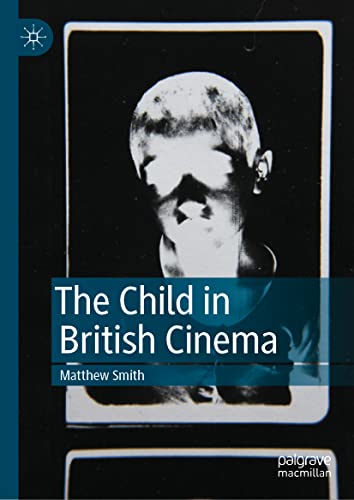 The Child in British Cinema (PDF/EPUB Version)
