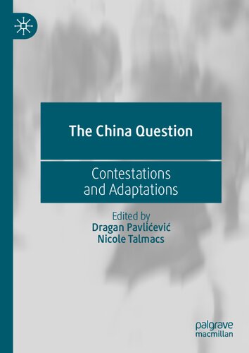 The China Question: Contestations and Adaptations (PDF/EPUB Version)
