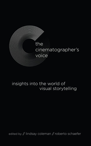 The Cinematographer's Voice: Insights into the World of Visual Storytelling (SUNY series, Horizons of Cinema) (PDF/EPUB Version)