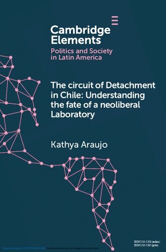 The Circuit of Detachment in Chile: Understanding the Fate of a Neoliberal Laboratory (PDF/EPUB Version)