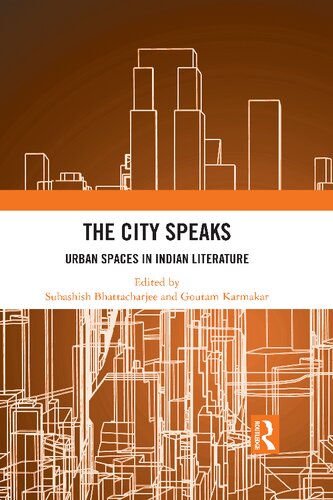 The City Speaks: Urban Spaces in Indian Literature (PDF/EPUB Version)