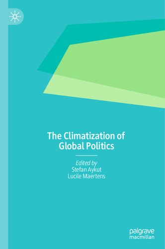 The Climatization of Global Politics (PDF/EPUB Version)